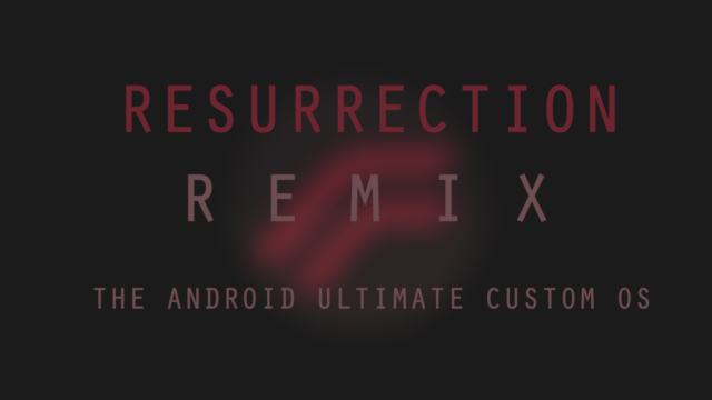 Resurrection Remix OS v5.6.9 ROM