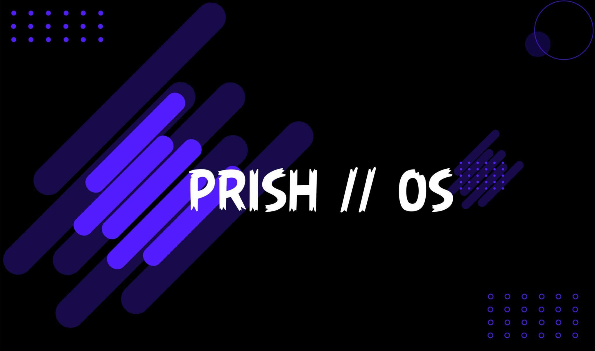 Prish OS